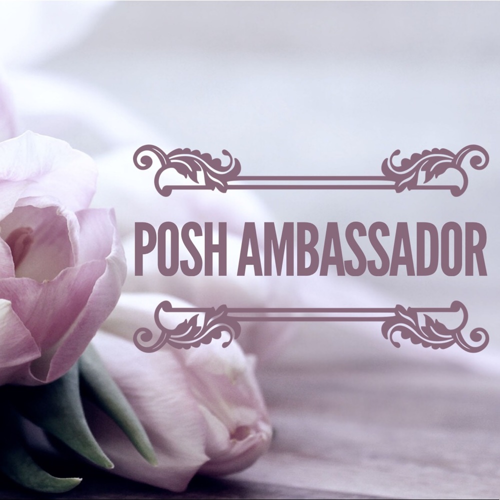 🌸Posh Ambassador🌸